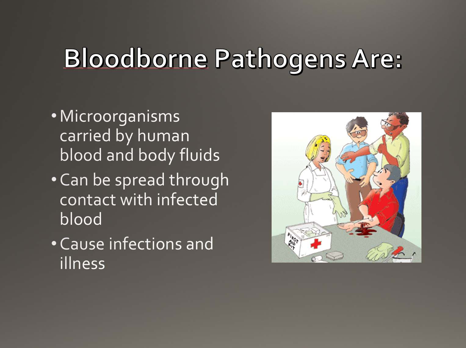 Bloodborne Pathogens